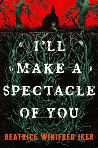 I'll Make a Spectacle of You