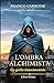 L'ombra dell'alchimista by Franco Garrone