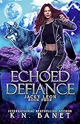 Echoed Defiance
