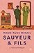 Sans contrefaçon (Sauveur & fils, #2)