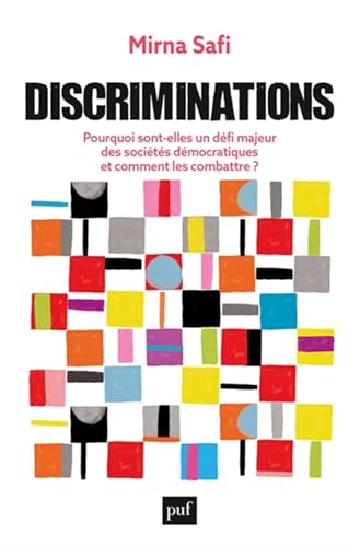 Discriminations: Pourquoi sont-elles un défi majeur des sociétés démocratiques et comment les combattre ? (Paperback)