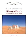 Désert, déserts: ...