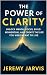 The Power of Clarity: A Dig...