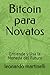 Bitcoin para Novatos: Entie...