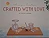 Crafted with Love by Dorothy Wadman