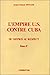 L'Empire US contre Cuba by Jean-François Bonaldi