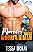 Married to the Mountain Man by Tessa McRae
