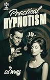 Practical Hypnotism: