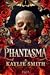 Phantasma (Wicked Games, #1)