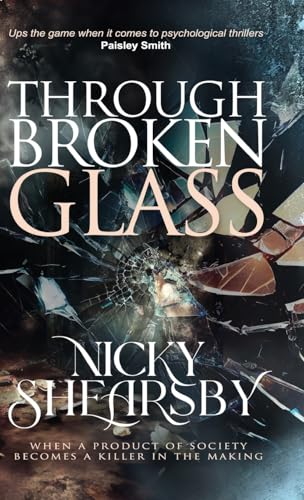 Through Broken Glass (The Flanigan Files, #3)