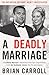 A Deadly Marriage: How Moll...