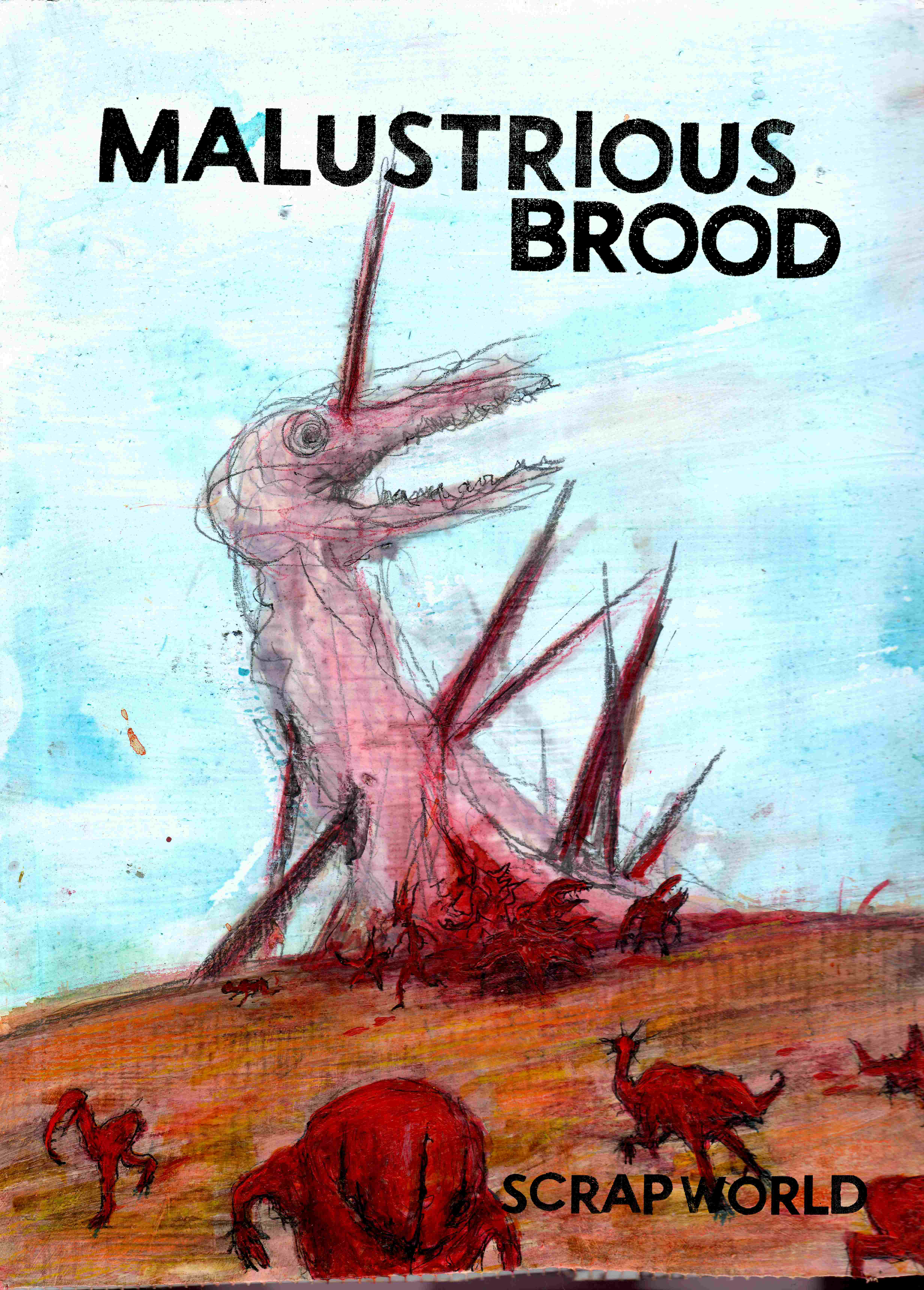 MALUSTRIOUS BROOD (Hardcover)