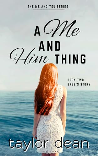 A Me and Him Thing (The Me and You Series, #2)