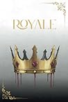 ROYALE (Spanish Edition)