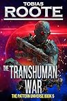 The Transhuman War