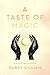 A Taste of Magic by Gabby Gilliam