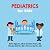 Pediatrics for Kids: A Fun ...