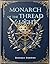Monarch of the Thread of Li...