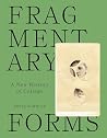 Fragmentary Forms...