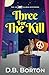 Three for the Kill (Cat Caliban #3)