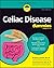 Celiac Disease For Dummies
