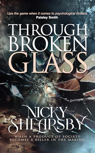 Through Broken Glass (Flanigan Files, #3) (The Flanigan Files)
