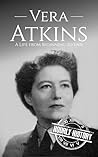 Vera Atkins: A Li...