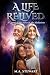 A LIFE RELIVED: A COSMIC LO...