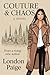 Couture & Chaos