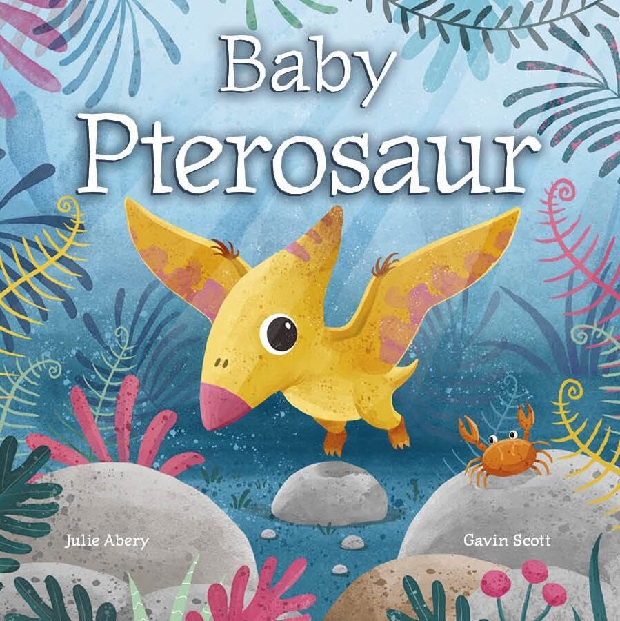 Baby Pterosaur (Board Book)