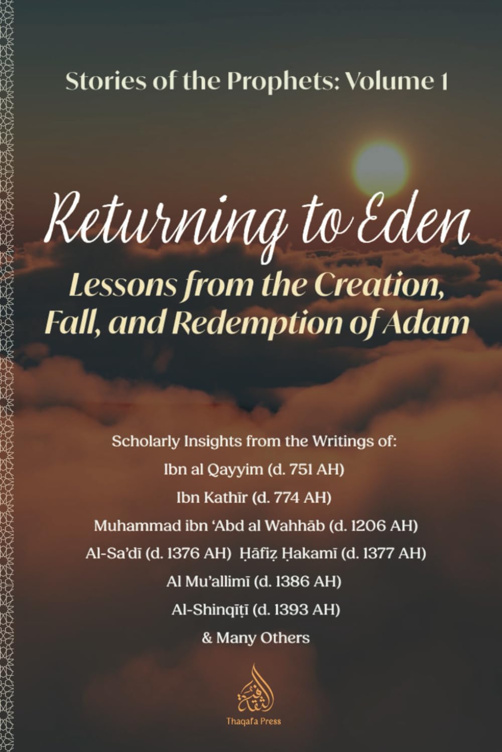 Returning to Eden: Lessons from the Creation, Fall, and Redemption of Adam