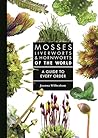 Mosses, Liverwort...