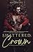 Shattered Crown (The Feybound Chronicles Book Two)