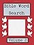 Bible Word Search Volume 2:...