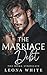 The Marriage Debt (The Roma Syndicate Book 2)