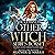 The Complete Other Witch Series Box Set (The Other Witch #0.5-4)