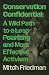Conservation Confidential: ...