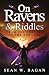On Ravens & Riddles: From t...