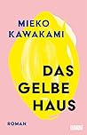 Das gelbe Haus