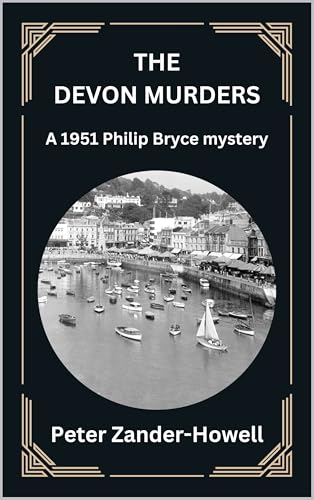 The Devon Murders: A 1951 Philip Bryce mystery (Chief Inspector Bryce Mysteries Book 14)