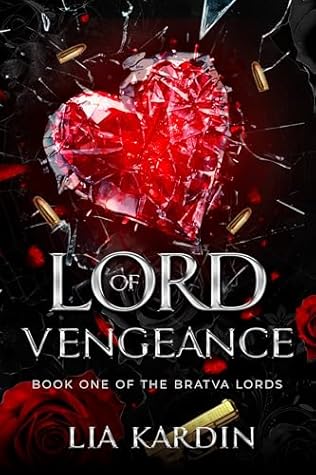 Lord Of Vengeance (Bratva Lords #1)