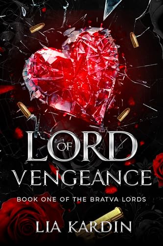 Lord Of Vengeance (Bratva Lords #1)