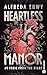 Toxic from the start (Heartless Manor, #1)