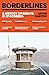 Borderlines: A History of Europe in 29 Borders