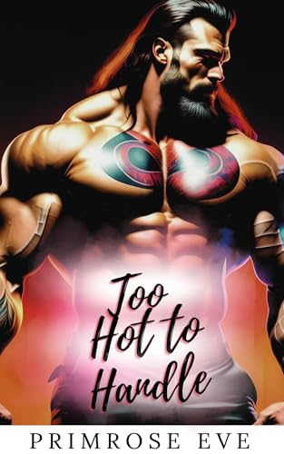 Too Hot to Handle (BWWM): A Wicked Kind of Love Book 2 (A Wicked Kind of Love (BWWM))