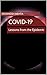 COVID-19: Lessons from the ...