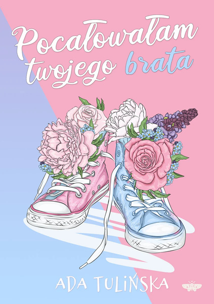 Pocałowałam twojego brata (Paperback)