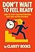 Don’t Wait to Feel Ready: H...