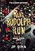 Run, Rudolph, Run: Masked S...