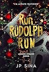 Run, Rudolph, Run...